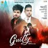 Guilty - Inder Chahal